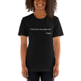 Tupac Quote Black Unisex T-Shirt